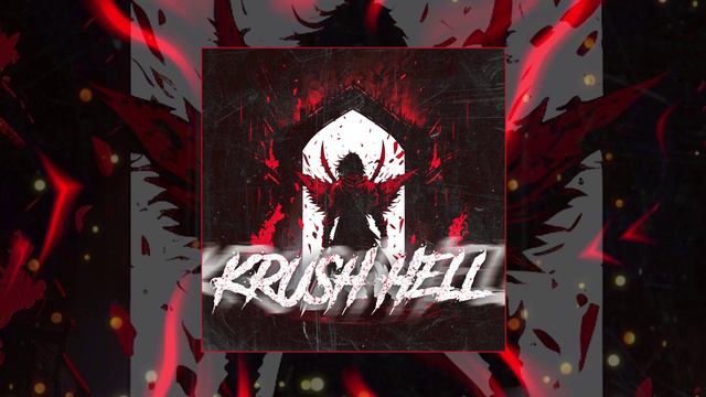 QUPE, Businkx., Ssxrcazm - KRUSH HELL (Официальная премьера трека)