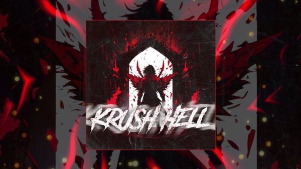 QUPE, Businkx., ssxrcazm - KRUSH HELL (Официальная премьера трека)