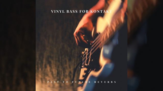 VINYL BASS GUITAR FOR KONTAKT! Demo смотреть онлайн