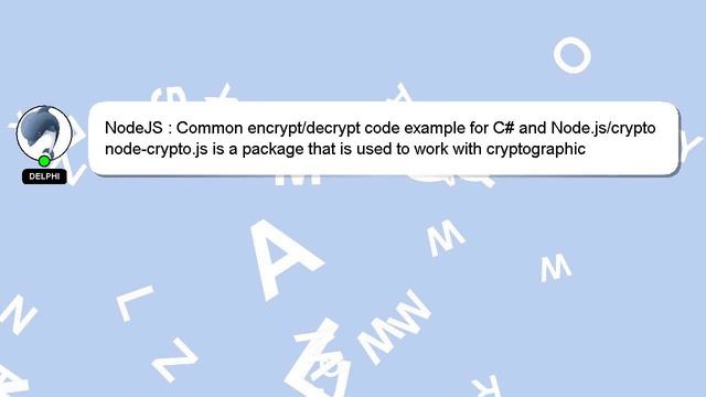 NodeJS : Common encrypt/decrypt code example for C# and Node.js/crypto смотреть онлайн