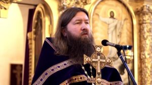 Проповедь в Неделю 2-ю Великого Поста Григория Паламы (24.03.2019).mp4