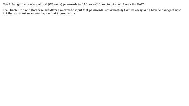 Databases: Oracle: Can I change the oracle's password in a RAC environment? смотреть онлайн