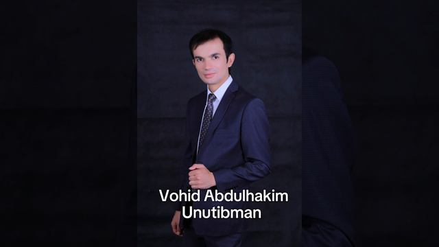 #Vohid_Abdulhakim_unutibman #Rizanova
