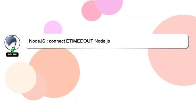 NodeJS : connect ETIMEDOUT Node.js смотреть онлайн