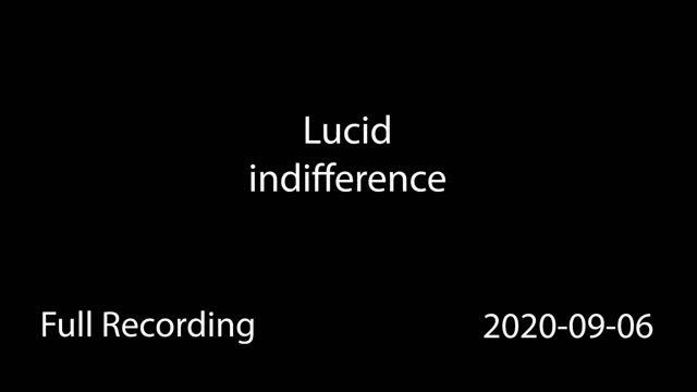 Lucid indifference Podcast 16 смотреть онлайн
