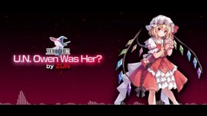 U.N. Owen Was Her? - Touhou [Remix]