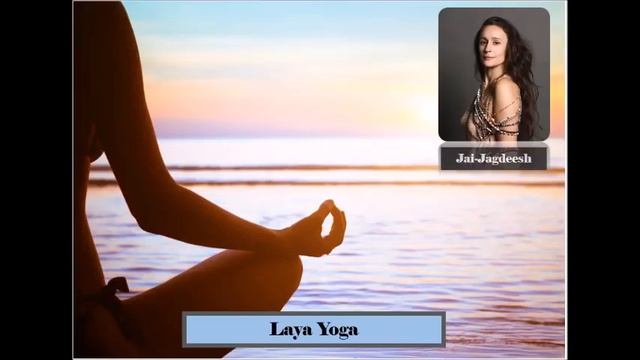 Laya Yoga Jai Jagdeesh смотреть онлайн