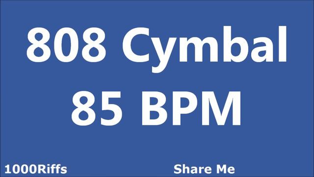 808 Cymbal Metronome : 85 BPM ✓ смотреть онлайн