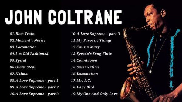 The Best of John Coltrane - John Coltrane Greatest Hits - John Coltrane Full Album
