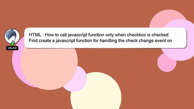 HTML : How to call javascript function only when checkbox is checked смотреть онлайн