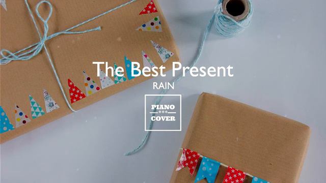 The Best Present - Rain | Piano Cover смотреть онлайн