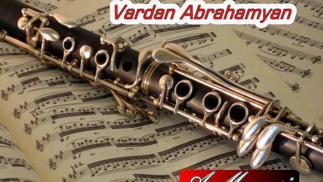 Vardan Abrahamyan - Sharan 2 /klarnet / смотреть онлайн