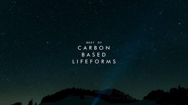 Best of Carbon Based Lifeforms