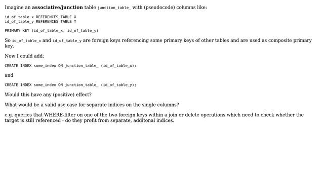 Is there a usecase to create separate indices on the foreign keys of junction/associative table? смотреть онлайн