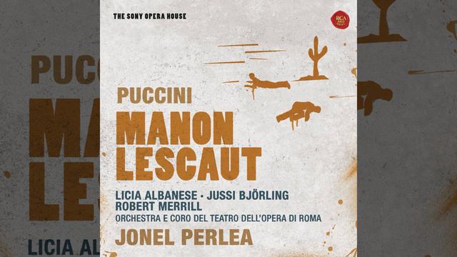 Manon Lescaut: Act I: Cavalli pronti avete? смотреть онлайн