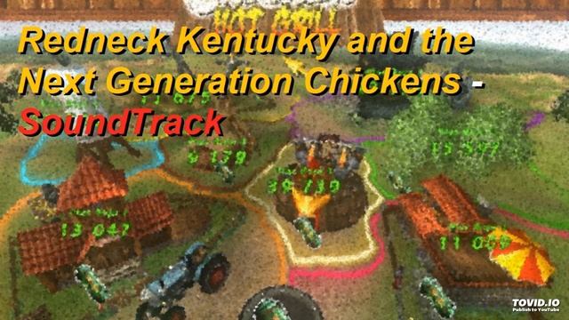 Redneck Kentucky and the Next Generation Chickens - SoundTrack смотреть онлайн