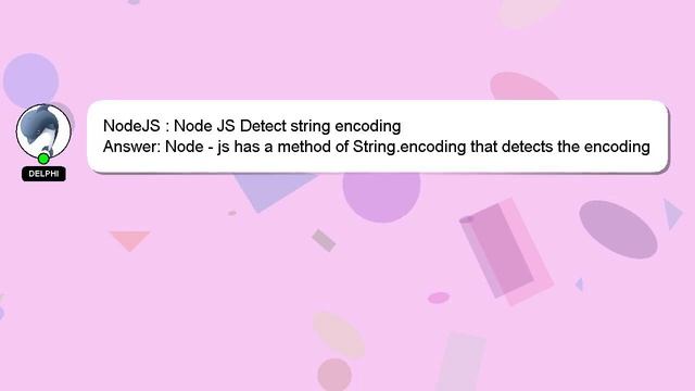 NodeJS : Node JS Detect string encoding смотреть онлайн