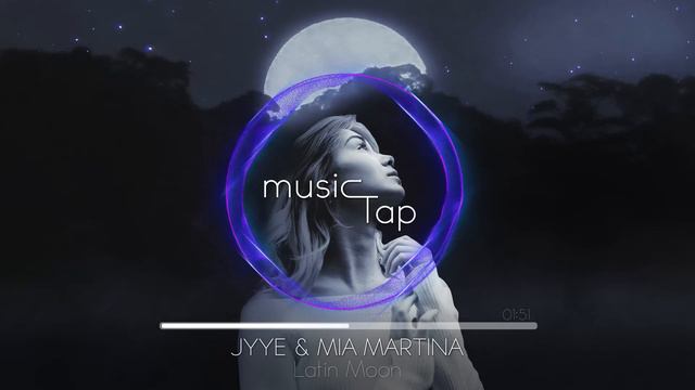 Jyye & Mia Martina - Latin Moon смотреть онлайн