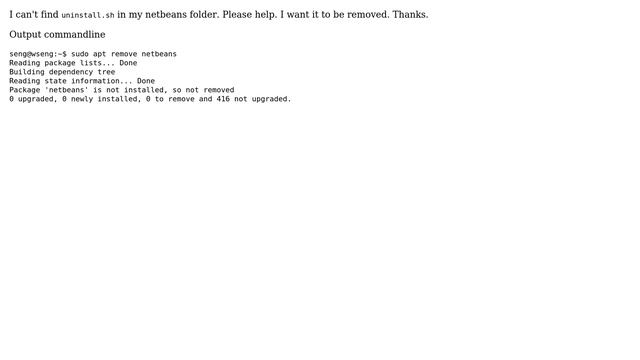 Ubuntu: How to uninstall netbeans if uninstall.sh missing? смотреть онлайн