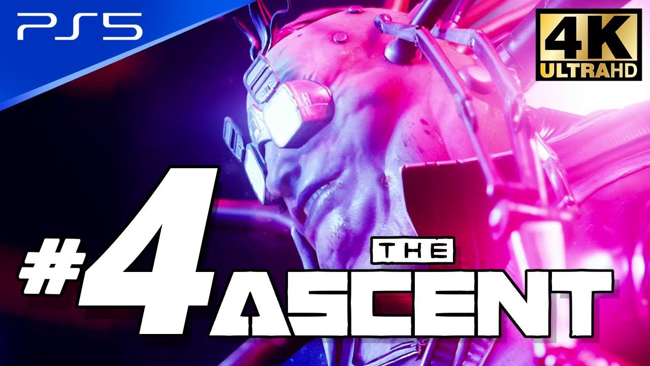 The Ascent - PS5 4K 60FPS Part 4 No Commentary Walkthrough смотреть онлайн