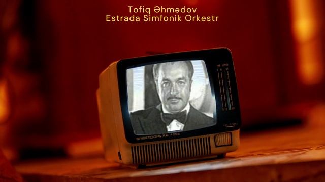 Tofiq Əhmədov - Estrada simfonik orkestr смотреть онлайн