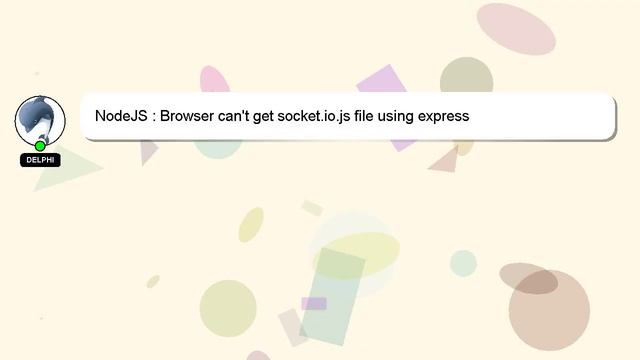 NodeJS : Browser can't get socket.io.js file using express смотреть онлайн