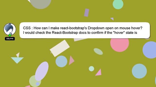 CSS : How can I make react-bootstrap's Dropdown open on mouse hover? смотреть онлайн