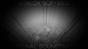 Roblox scp 3008 - ost severe acrophobia