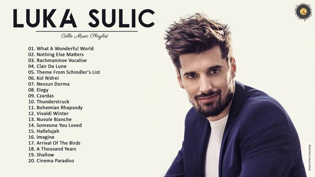LUKA SULIC. Greatest Hits - Best Song of LUKA SULIC. 2021 - Most Cello Song of LUKA SULIC. 2021 смотреть онлайн