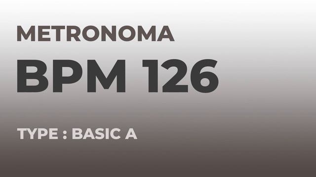 메트로놈 | BPM 126 | Metronome | Type : Basic A смотреть онлайн