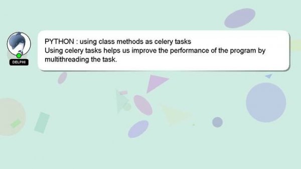 PYTHON : using class methods as celery tasks