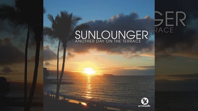 Another Day On The Terrace CD 1 (Full Sunlounger Chill Mix) смотреть онлайн