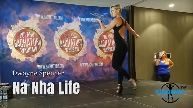 Dwayne Spencer - Na Nha Life | Kizomba Music Video | Lady Styling Dance Mix смотреть онлайн