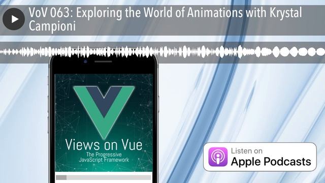 VoV 063: Exploring the World of Animations with Krystal Campioni смотреть онлайн
