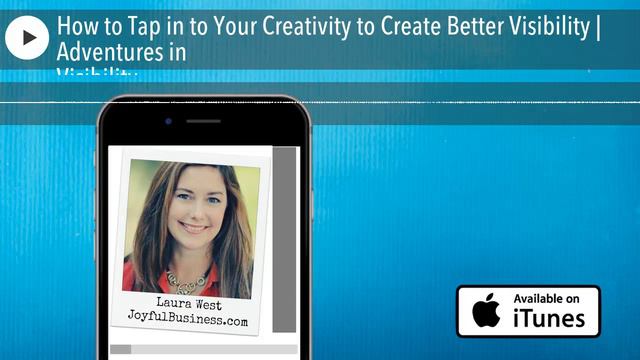 How to Tap in to Your Creativity to Create Better Visibility | Adventures in
Visibility смотреть онлайн