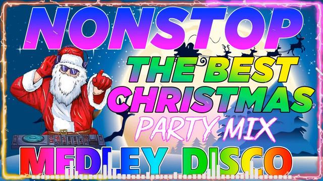 NEW CHRISTMAS TIKTOK PARTY DANCE REMIX | LATEST PARTY MIX 2023 - 2024| CHRISTMAS MEDLEY DISCO REMIX смотреть онлайн