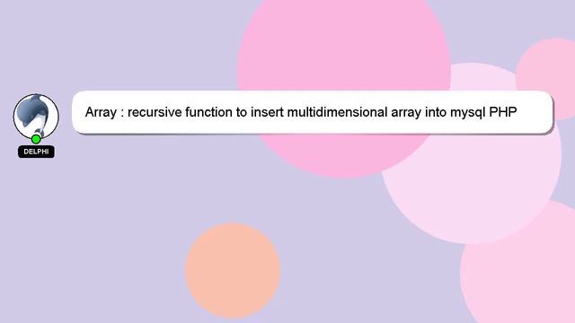 Array : recursive function to insert multidimensional array into mysql PHP смотреть онлайн
