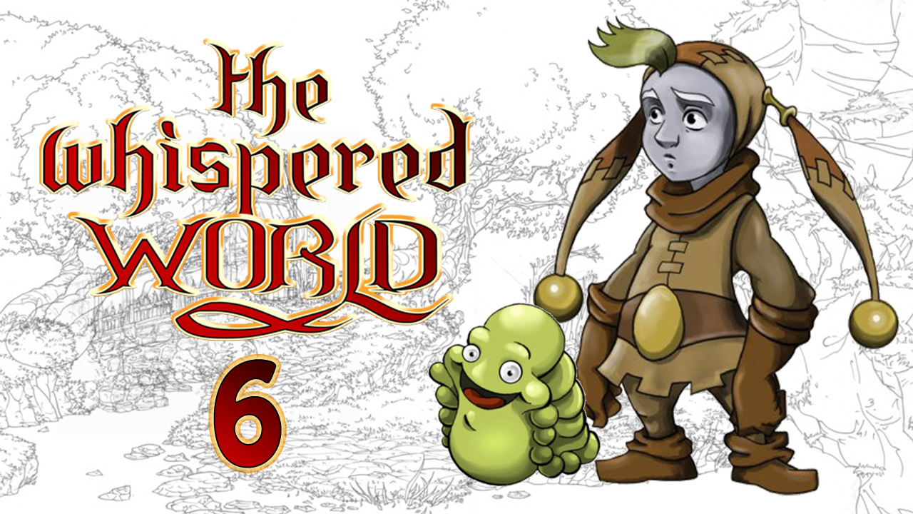 The Whispered World / Ускользающий мир - Прохождение игры на русском [#6] | PC (2015 г.) смотреть онлайн