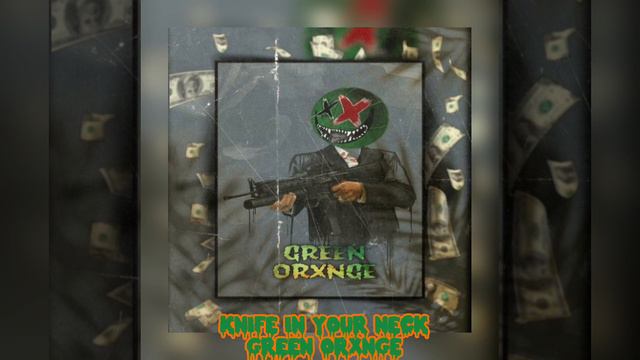 KNIFE IN YOUR NECK BY GREEN ORXNGE