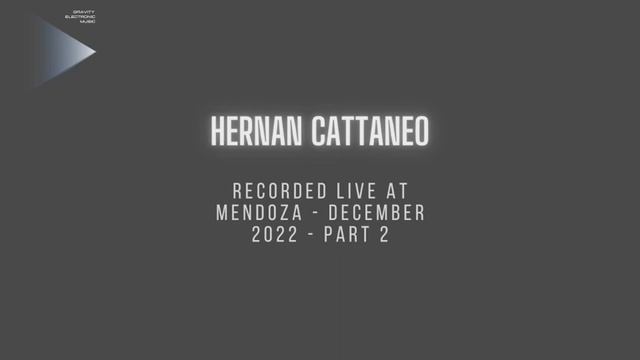 Hernan Cattaneo | Live at Mendoza December 2022 Part 2 смотреть онлайн
