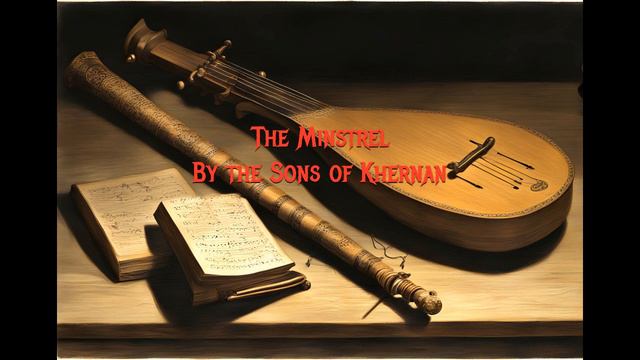 The Minstrel | Lively Medieval Minstrel Music | Sons of Khernan Music