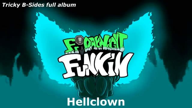 FNF Tricky The Clown B-Sides full Album | VS Tricky Beat Streets смотреть онлайн