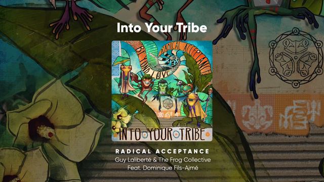 Guy Laliberté, Soul of Zoo - Radical Acceptance Feat. Dominique Fils-Aime, The Frog Collective смотреть онлайн