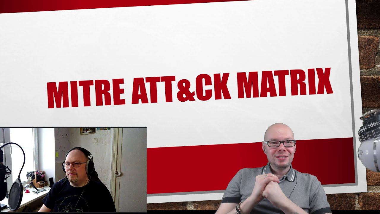 Что такое матрица MITRE ATT&CK ? Обзор, основные сведения и сценарии применения