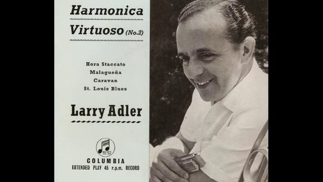 Dinicu - Hora Staccato (Larry Adler, harmonica) смотреть онлайн