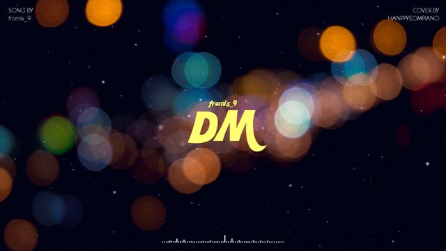 fromis_9 (프로미스나인) - DM PIANO COVER смотреть онлайн