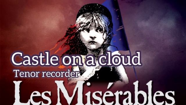Castle on a cloud—recorder tutorial смотреть онлайн