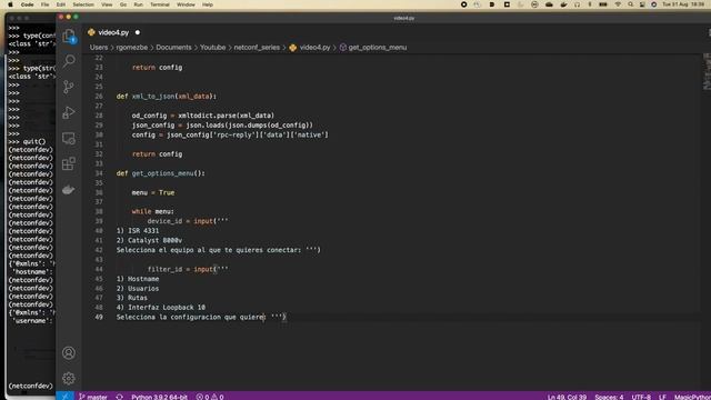 V4: Tutorial App Python NETCONF - Funciones complementarias, menu, XML a JSON смотреть онлайн