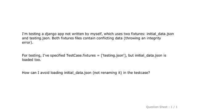 Django : don't load 'initial_data.json' fixture when testing смотреть онлайн
