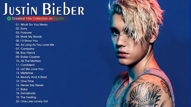 Джастин Бибер Лучшие Песни Плейлист Лучшие Песни Джастин Бибер